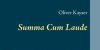 Buch "Summa cum laude" von Oliver Kayser Buch "Summa cum laude" von Oliver Kayser
